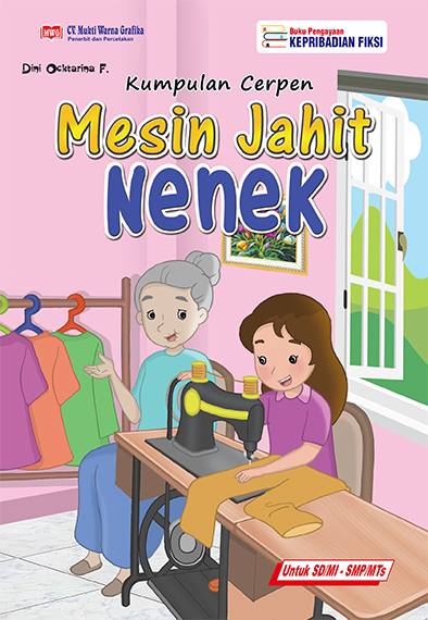 Kumpulan cerpen : mesin jahit nenek
